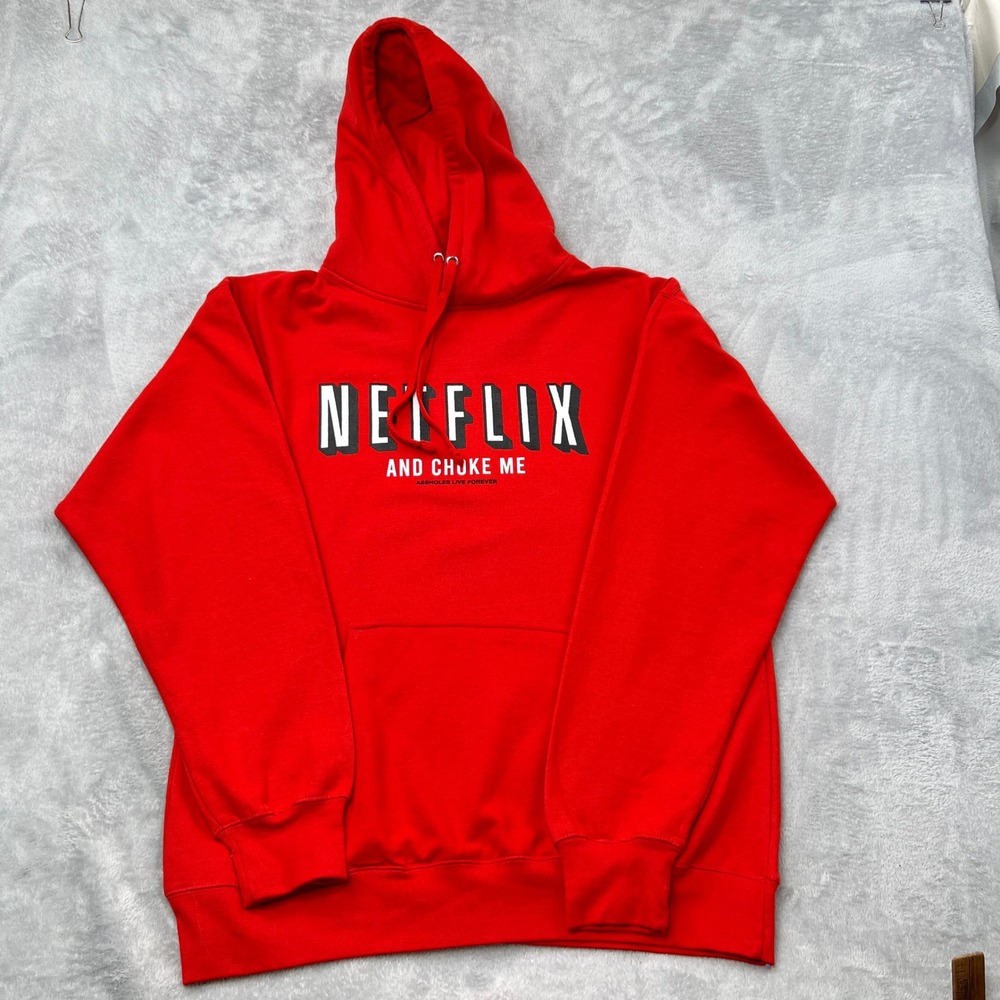 A**holes Live Forever Netflix and Choke Me Hoodie Size XL Red Mens Streetwear